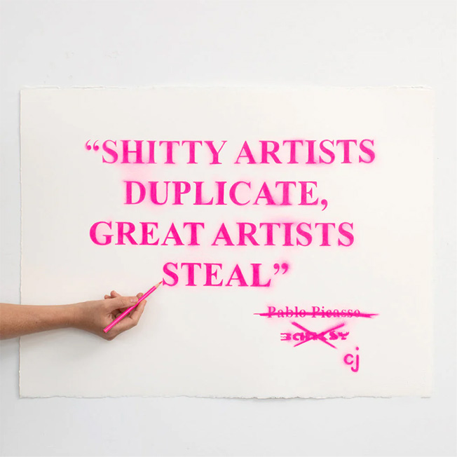 Copyright Infringement 5.0: Shitty Artists Duplicate, Great Artists Steal by CJ Hendry | Lethbridge Gallery
